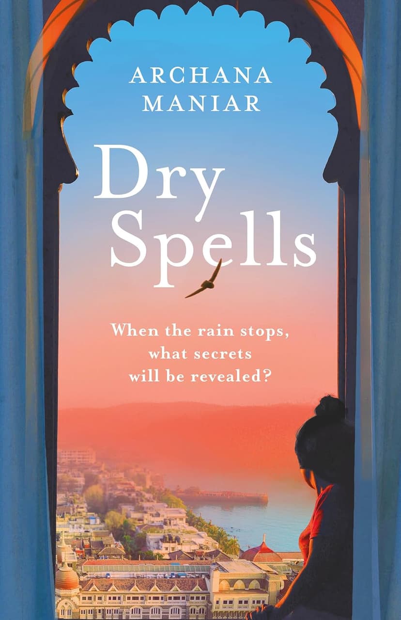 The cover of dry spells by archana mannar